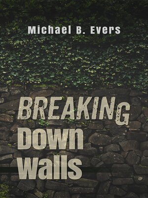 cover image of Breaking Down Walls